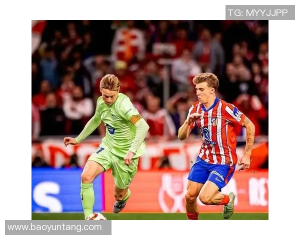 巴塞罗那U18对决精彩回顾与未来展望分析 巴塞罗那U18对决精彩回顾与未来展望分析